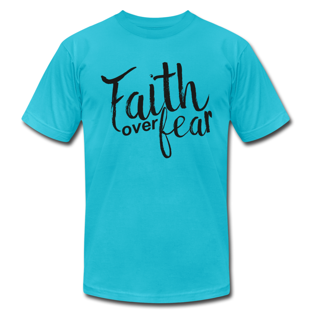 Women's Faith Over Fear T-Shirt - turquoise