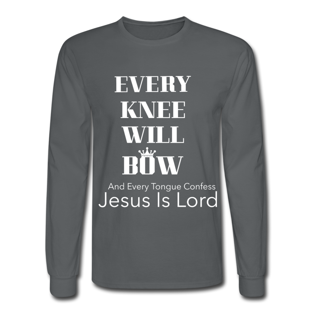 Men's Every Knee Will Bow Long Sleeve T-Shirt - charcoal