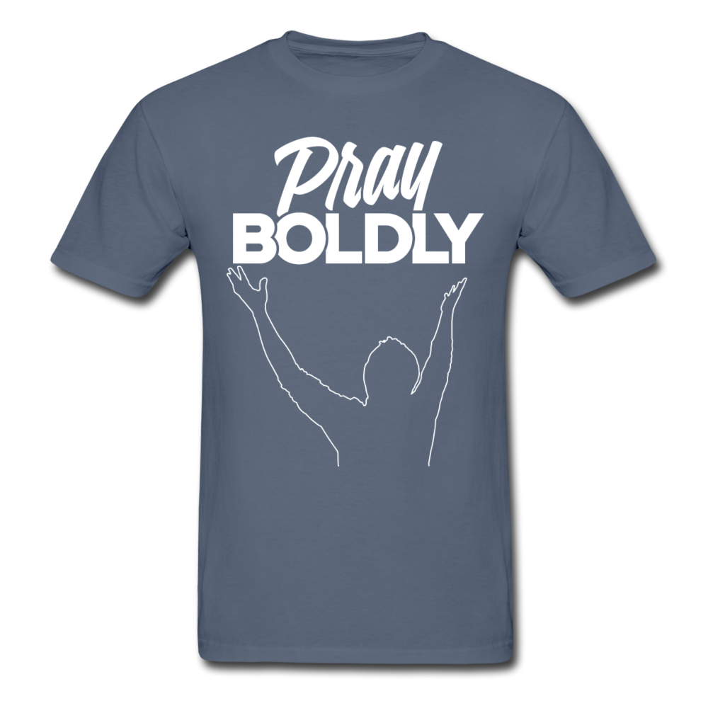 Unisex Pray Boldly T-Shirt - denim