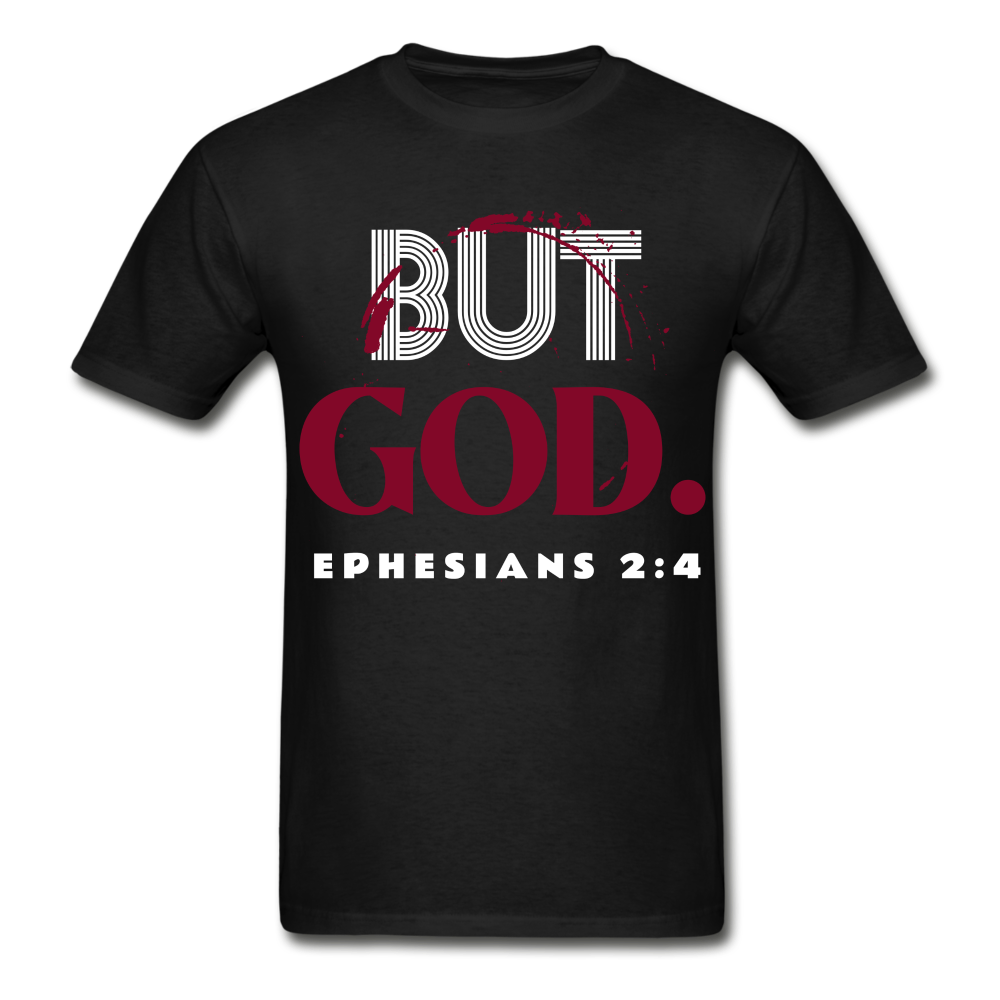 Unisex But God T-Shirt - black