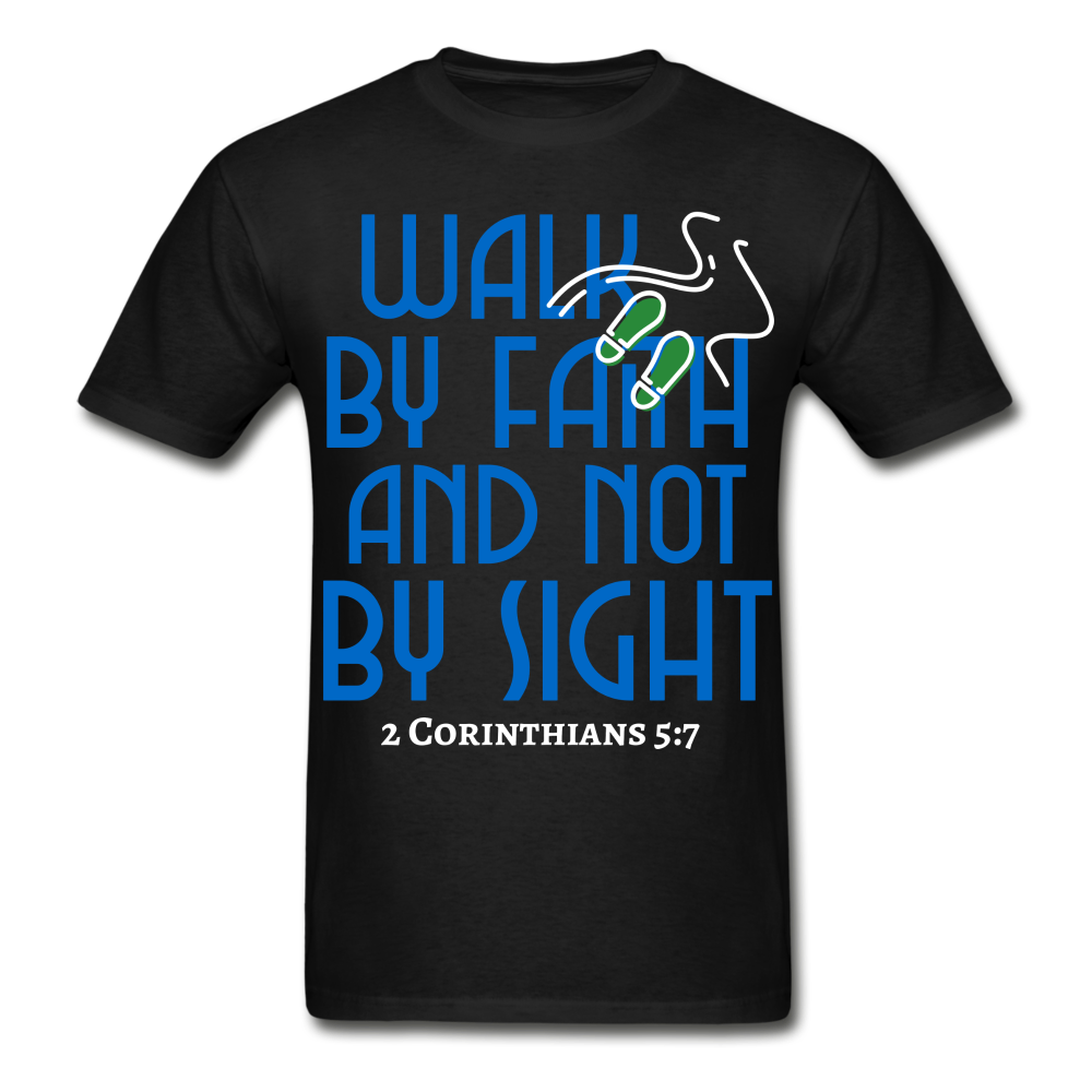 Unisex Walk By Faith T-Shirt - black