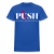 Women's PUSH T-Shirt - royal blue